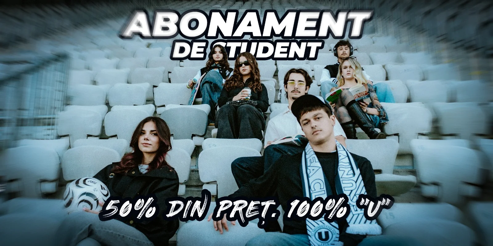 Abonament de student - 50% din preț. 100% "U"